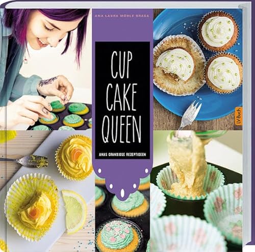 Stock image for Cupcake Queen: Anas grandiosen Rezeptideen. for sale by medimops