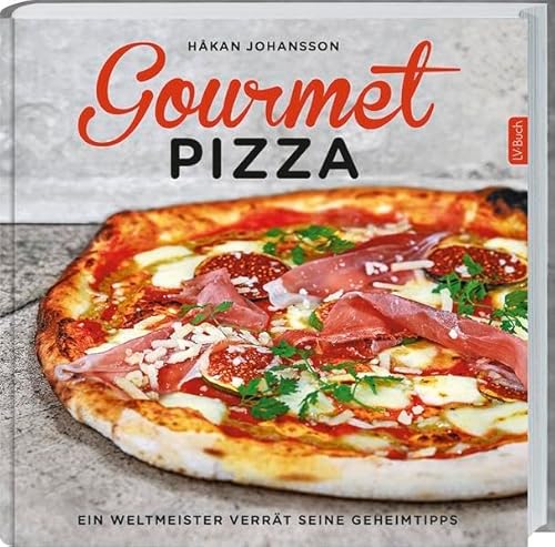 Beispielbild fr Gourmet-Pizza: Ein Weltmeister verrt seine Geheimnisse. zum Verkauf von medimops