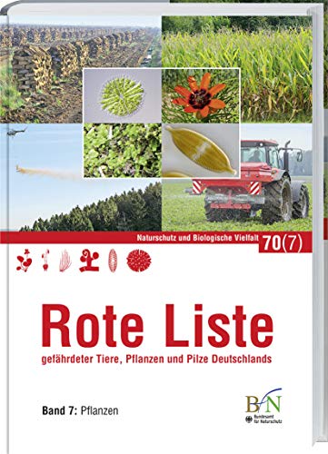 9783784356129: NaBiV Heft 70/7: Rote Liste: gefhrdeter Tiere, Pflanzen und Pilze Deutschlands - Band 7: Pflanzen