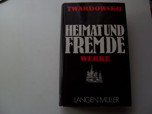 Stock image for Heimat und Fremde. Ausgewählt und herausgegeben von Alexander Kaempfe. for sale by Antiquariat Christoph Wilde