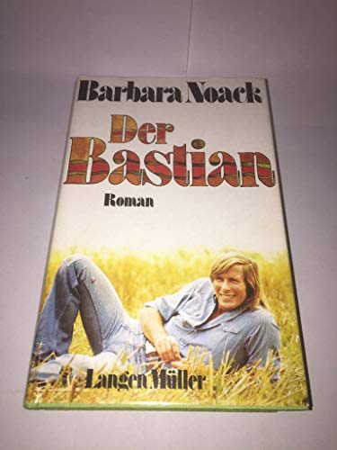 Beispielbild fr Der Bastian. Roman zum Verkauf von Bernhard Kiewel Rare Books