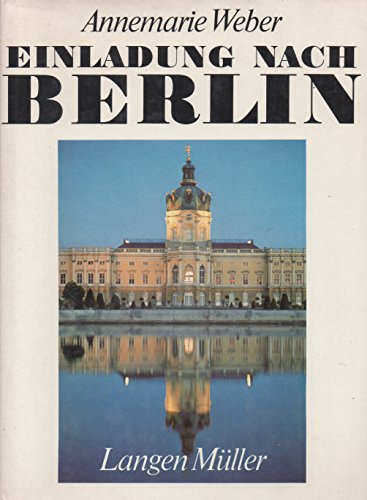 Beispielbild fr Einladung nach Berlin zum Verkauf von Versandantiquariat Felix Mcke