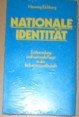 Stock image for Nationale Identitt: Entfremdung und nationale Frage in der Industriegesellschaft for sale by Buchmarie