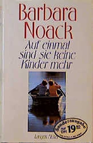9783784417165: Auf einmal sind sie keine Kinder mehr: Oder, Die Zeit am See : Novelle (German Edition)