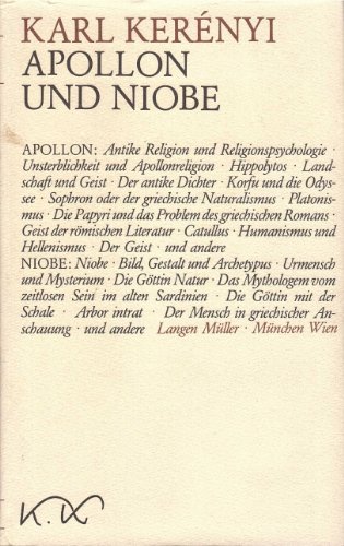 Apollon ; und Niobe (Werke in Einzelausgaben / Karl KereÌnyi) (German Edition) (9783784417561) by KereÌnyi, Karl