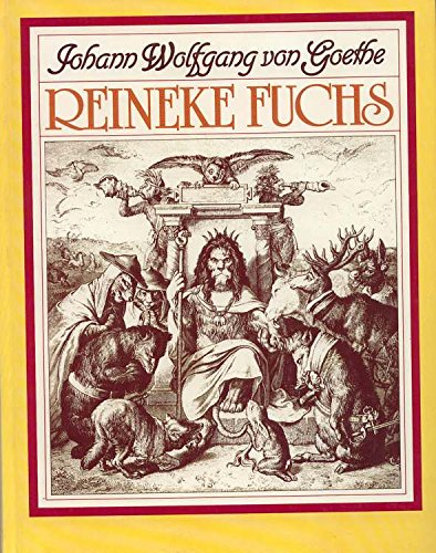 Beispielbild fr Reineke Fuchs. in 12 Gesngen.) zum Verkauf von Zellibooks. Zentrallager Delbrck