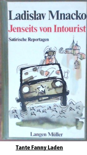 Beispielbild fr Jenseits von Intourist. Satirische Reportagen zum Verkauf von Versandantiquariat Felix Mcke