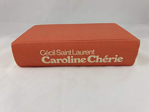 Caroline Cherie - Am Anfang war nur Liebe - Saint Laurent, Cecil