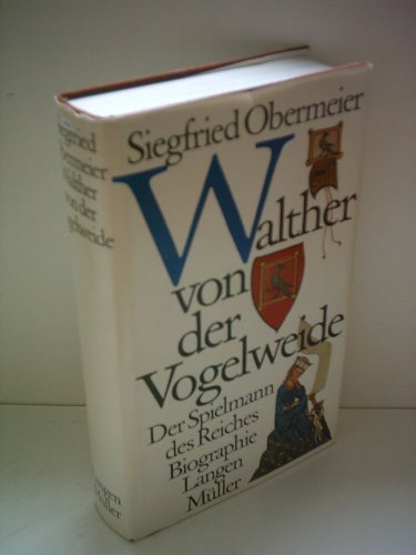 Stock image for Walther von der Vogelweide. Der Spielmann des Reiches for sale by medimops