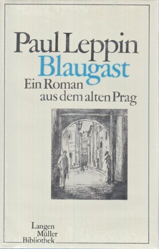 Stock image for Blaugast: Ein Roman aus dem alten Prag (Langen Mller-Bibliothek) for sale by Buchmarie