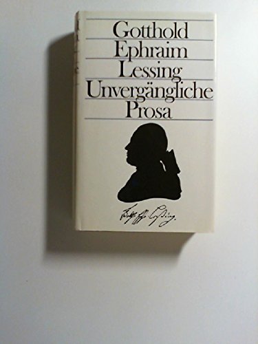 Beispielbild fr Unvergngliche Prosa. Die philosophischen, theologischen und esoterischen Schriften zum Verkauf von medimops