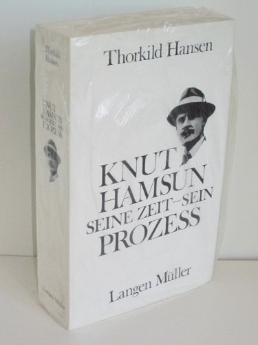 Stock image for Knut Hamsun. Seine Zeit - sein Prozess for sale by Bernhard Kiewel Rare Books