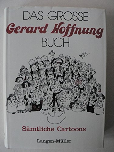 9783784418902: Das grosse Gerard Hoffnung Buch: Sämtliche Cartoons (German Edition)