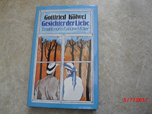 Stock image for Gesichter der Liebe; Erzhlungen for sale by Leserstrahl  (Preise inkl. MwSt.)