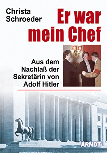 Imagen de archivo de Er war mein Chef. Aus dem Nachla der Sekretrin von Adolf Hitler a la venta por medimops