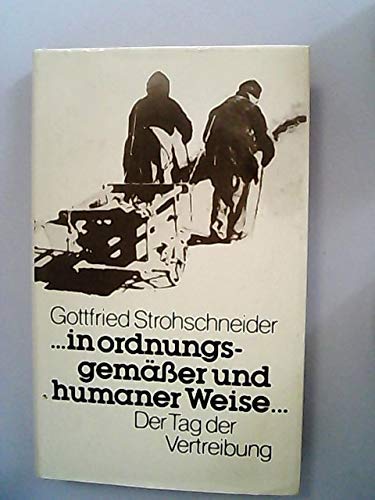 Imagen de archivo de in Ordnungsgemer Und Humaner Weise. a la venta por Wolfgang Geball