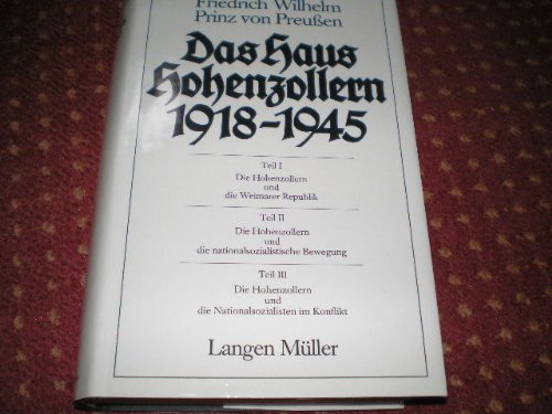 Beispielbild fr Das Haus Hohenzollern 1918 - 1945 zum Verkauf von medimops