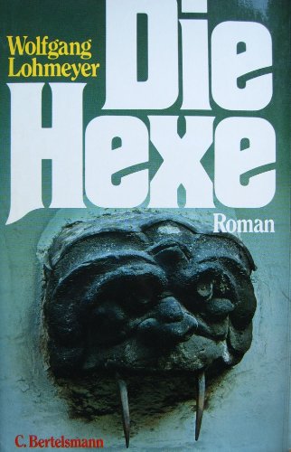 Stock image for Die Hexe - Roman for sale by Versandantiquariat Felix Mcke