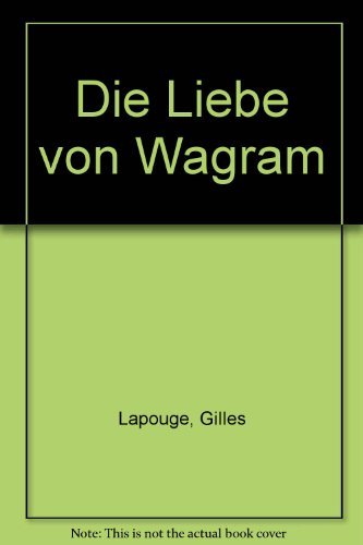 9783784421360: Die Liebe von Wagram