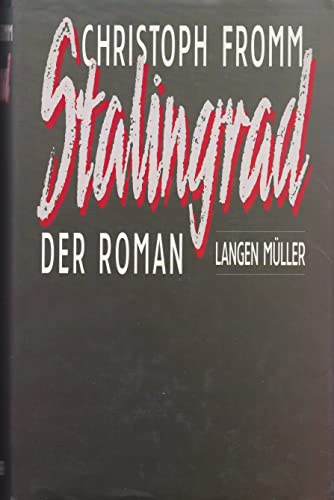 Beispielbild fr Stalingrad Der Roman zum Verkauf von O+M GmbH Militr- Antiquariat