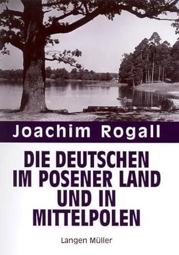 9783784424446: Die Deutschen im Posener Land und in Mittelpolen (Vertreibungsgebiete und vertriebene Deutsche) (German Edition)