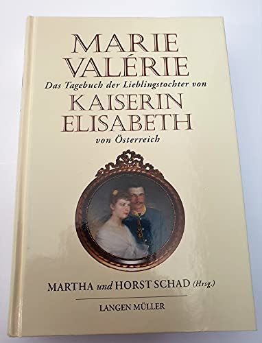 Imagen de archivo de Das Tagebuch der Lieblingstochter von Kaiserin Elisabeth 1878-1899 a la venta por medimops