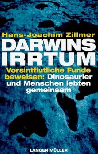 Beispielbild fr Darwins Irrtum. Vorsintflutliche Funde beweisen: Dinosaurier und Menschen lebten gemeinsam zum Verkauf von medimops