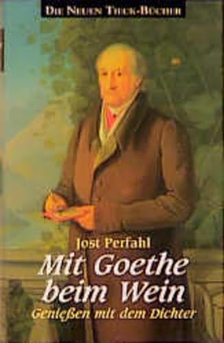 Beispielbild fr Mit Goethe beim Wein zum Verkauf von medimops