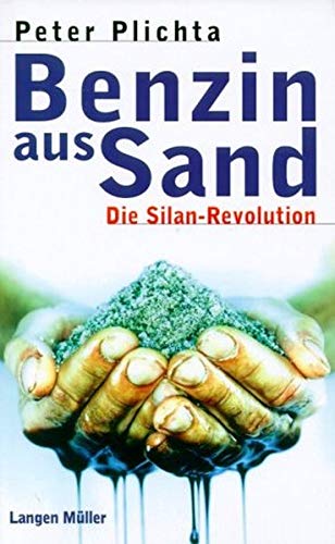Benzin aus Sand von Peter Plichta (Autor) - Peter Plichta (Autor)