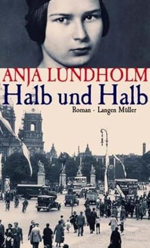 Halb und Halb - Lundholm, Anja