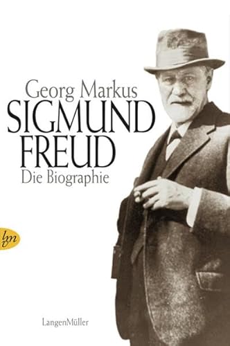 Sigmund Freud: Die Biographie.