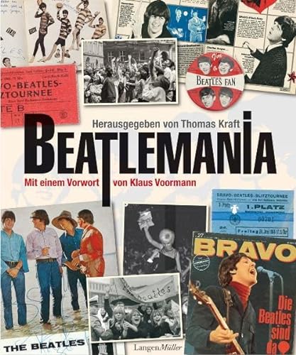 Beatlemania (9783784432212) by Unknown Author