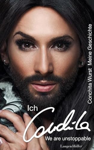 Ich, Conchita; Meine Geschichte. We are unstoppable - mit signierten Foto