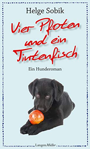 9783784433813: Vier Pfoten und ein Tintenfisch: Ein Hunderoman