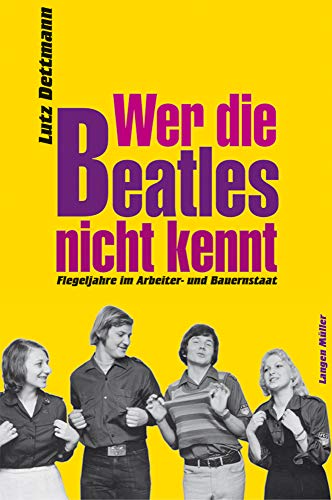 Beispielbild fr Dettmann, L: Wer die Beatles nicht kennt zum Verkauf von Blackwell's