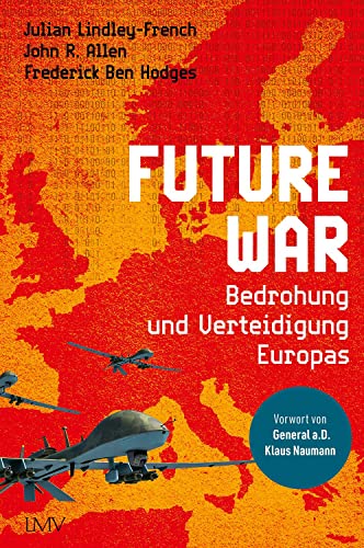 Stock image for Future War: Die Bedrohung und Verteidigung Europas for sale by Revaluation Books