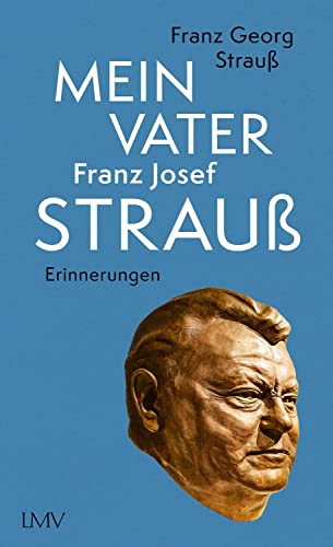 Beispielbild fr Mein Vater Franz Josef Strau zum Verkauf von medimops