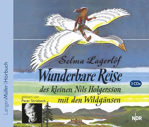 Wunderbare Reise des kleinen Nils Holgersson mit den Wildgänsen. 3 CDs. (Audio Books) - Lagerlöf, Selma