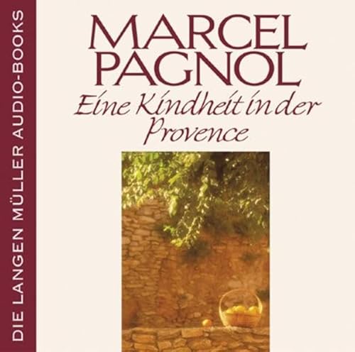 Eine Kindheit in der Provence. 2 CDs. (9783784440293) by Pagnol, Marcel