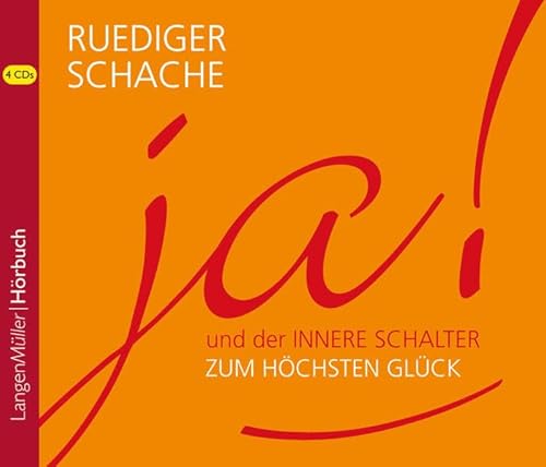 9783784442594: ja! und der innere Schalter zum hchsten Glck, 4 CDs