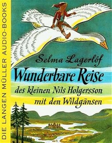 Die wunderbare Reise des kleinen Nils Holgersson mit den Wildgänsen, 2 Cassetten - Selma Lagerlöf