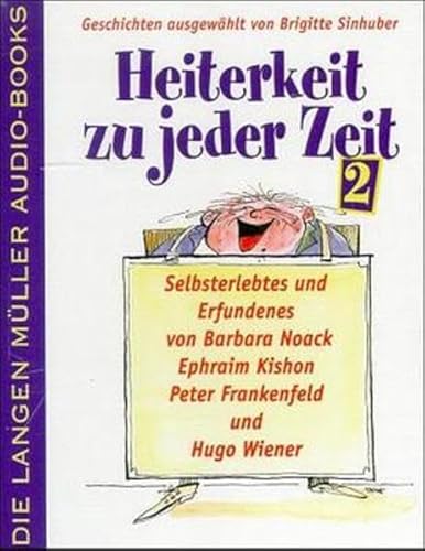 Imagen de archivo de Heiterkeit zu jeder Zeit II a la venta por medimops