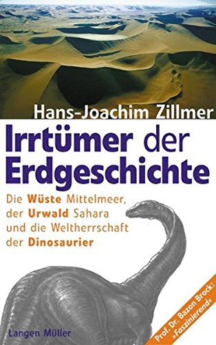 Stock image for Irrtmer der Erdgeschichte. Die Urzeit war gestern. for sale by medimops