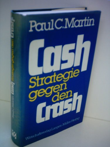 9783784471631: Cash : Strategie gegen den Crash.