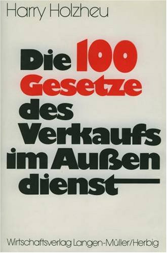 Stock image for Die 100 Gesetze des Verkaufs im Auendienst for sale by Bingo Used Books