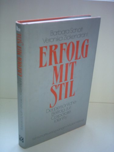 Beispielbild fr Erfolg mit Stil : d. persnl. Beitr. zur Corporate Identity. zum Verkauf von Antiquariat + Buchhandlung Bcher-Quell