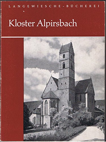 Kloster Alpirsbach (9783784501314) by Richard Schmidt