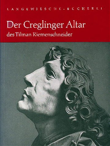 9783784503813: Der Creglinger Altar des Tilman Riemenschneider (Langewiesche-Bücherei) (German Edition)