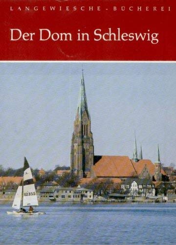 Beispielbild fr Der Dom in Schleswig. zum Verkauf von Versandantiquariat Felix Mcke