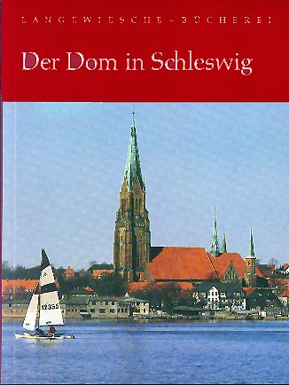 9783784513973: Der Dom in Schleswig - Teuchert, Wolfgang